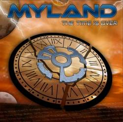 Myland : The Time Is Over